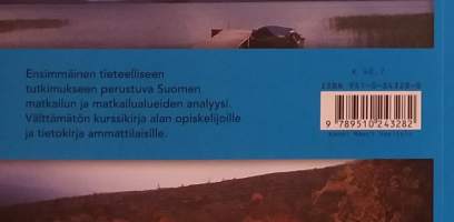 Lumen ja suven maa - Suomen matkailumaantiede.  ( Matkailuala, matkailureitit, kulttuuriperintö, matkailukohteet )