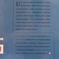 Muikkutortusta riekonrintaan - Uusia suomalaisia makuelämyksiä.  (  Ruokakulttuuri, ruokaohjeet, kulinarismi )