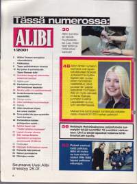 Alibi 2001 N:o 1.  Luoti suoraan takaraivoon. Eveliina Lappalaisen järkyttävä kohtalo. Nuori nainen pyromaanina. 350 hautakiveä kaadettiin. Riihimäen vankila