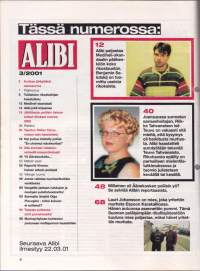 Alibi 2001 N:o 3.  Kaikki Suomen rikokset. Tilasto. Medihell-skandaali. Espoon autopommi. Leipäveitsellä 23 kertaa. Kurikan järkyttävä nelossurma.