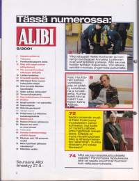 Alibi 2001 N:o 9.  Panttivankikaapparin tarina. Työttömyys ajoi ryöstöön. Tappaja vapaana. Riita tekopeniksestä. 29 iskun veitsisurma. Itsemurhakirje.