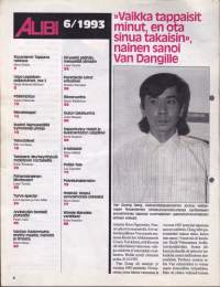 Alibi 1993 N:o 6.  Rikoshistoriamme pahin lastenraiskaaja. Tappava rakkaus. Jyväskylän bordelli poltettiin. Oulun taksisurma.