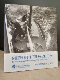Miehet leidarilla : Luotsaustoiminta Saaristomerellää 1696-1996