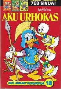 Aku Ankan taskukirja N:ot 18-20. Kolme kirjaa samassa niteessä. 768 sivua! Aku Urhokas, Roope-sedän miljoonat ja Aku Villin lännen kuningas