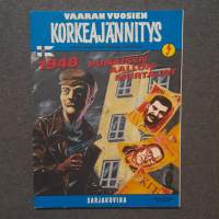 Korkeajännitys -    vaaranvuosien korkeajännitys