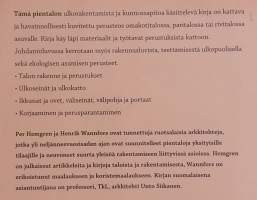 Pientalon käsikirja - Ulkorakentaminen.  ( Rakennustekniikka )