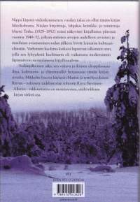 Sydäntalven kevät, 2000. 1.p. Kirjan lähtökohta on nippu kirjeitä 50 vuoden takaa.