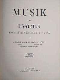 Musik till psalmer : för skolorna samlade och utgivna
