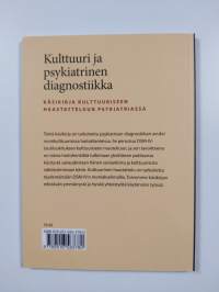 Kulttuuri ja psykiatrinen diagnostiikka : käsikirja kulttuuriseen haastatteluun psykiatriassa