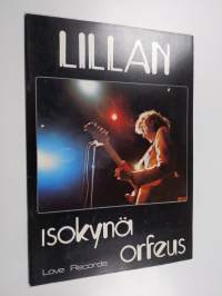 Lillan : Isokynä orfeus