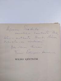 Wilho Sjöström : muistikuvia taipaleen varrelta (signeerattu, tekijän omiste)