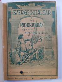 Sveriges hjältar och riddersmän : efter Afzelius&#039; Sagohäfder : skildrade för ungdomen