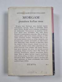 Morgam : punaisen kullan maa