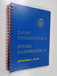Suuri satamakirja 2 : Ahvenanmaa