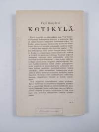 Kotikylä : valikoima aikaisempaa ja uutta