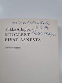 Kuolleet eivät äänestä (signeerattu, tekijän omiste)