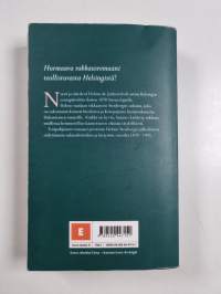 Hakaniemen kaunis Helene : romaani vuosilta 1878-1905