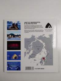 Arctic SnowHotel &amp; Glass Igloos