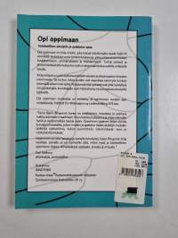 Opi oppimaan : tuloksellisen aivotyön ja opiskelun opas