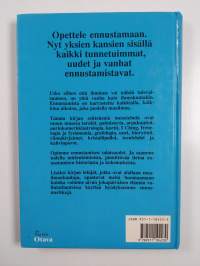 Tulevaisuutesi nyt : kaikki ennustamismenetelmät astrologiasta tarokkeihin