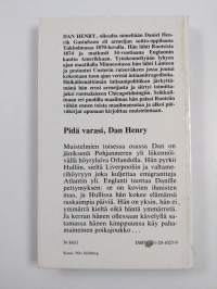 Pidä varasi, Dan Henry