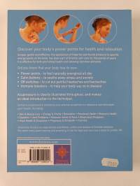Acupressure - Simple Steps to Health : Discover Your Body&#039;s Powerpoints for Health and Relaxation