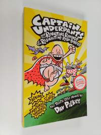 Captain Underpants and the revolting revenge of the radioactive robo-boxers : the tenth epic novel