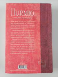 Hurmio : oireet, hoito, ennaltaehkäisy