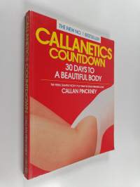 Callanetics Countdown - 30 Days to a Beautiful Body