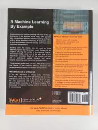 R Machine Learning by Example - Understand the Fundamentals of Machine Learning with R and Build Your Own Dynamic Algorithms to Tackle Complicated Real-world Prob...