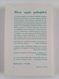 Miten oppia puhujaksi? : puhetaidon opas- ja harjoituskirja