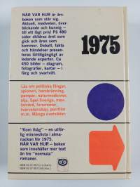 När Var Hur 1975