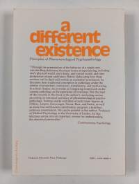 A Different Existence - Principles of Phenomenological Psychopathology