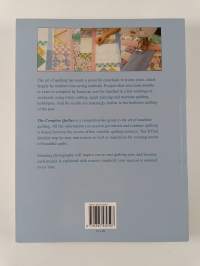 The Complete Quilter - A Comprehensive Guide to Machine Quilting with Over 30 Inspiring Projects