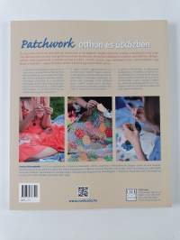 Patchwork otthon és útközben : Az angol papisan foltvarrás alapjai és kittyen eksalthet modellek