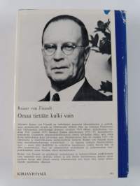 Omaa tietään kulki vain