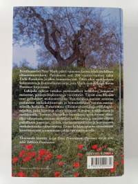 Provence : Vuosi Provencessa ; Provence nyt ja aina ; Takaisin Provenceen (yhteisnide)