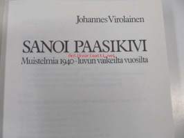 Sanoi Paasikivi : muistelmia 1940-luvun vaikeilta vuosilta