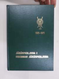 Jääkäritaljoona 2 - Uudenmaan Jääkäripataljoona 1921-1971 50-vuotishistoriikki