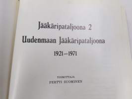 Jääkäritaljoona 2 - Uudenmaan Jääkäripataljoona 1921-1971 50-vuotishistoriikki