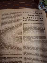 Kotiliesi 13-14,1947.Kuka muistaa kirjat lapsille  Otavan mainoksesta? Lasten ryhdistä Englannin terveisiin juuri sodasta selvinneeseen Suomeen Ym.. Sivuja 31.
