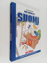 Aku Ankka ja Suomi : Suomen historia Räpylävinkkelistä