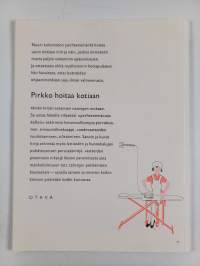 Pirkko hoitaa kotiaan