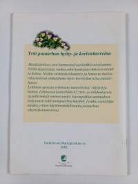 Yrtit puutarhan hyöty- ja koristekasveina