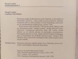 Lumiasta Marttilaksi