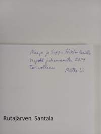 Rutajärven Santala - Talon, suvun ja kylän vaiheita (signeerattu)