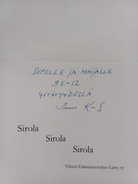 Sirola &amp; Sirola &amp; Sirola (signeerattu, tekijän omiste)
