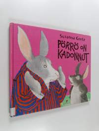 Pörrö on kadonnut