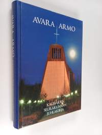Avara armo : Kauhajoen seurakunnan juhlakirja