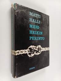 Meri-Heikin perintö